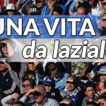 Una vita da laziale