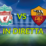Liverpool-Roma, ecco come seguirla in streaming