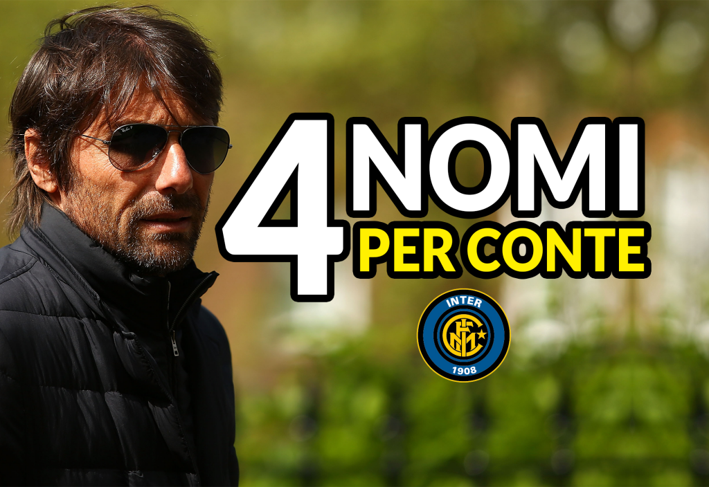 Inter News - Quattro nomi per convincere Conte