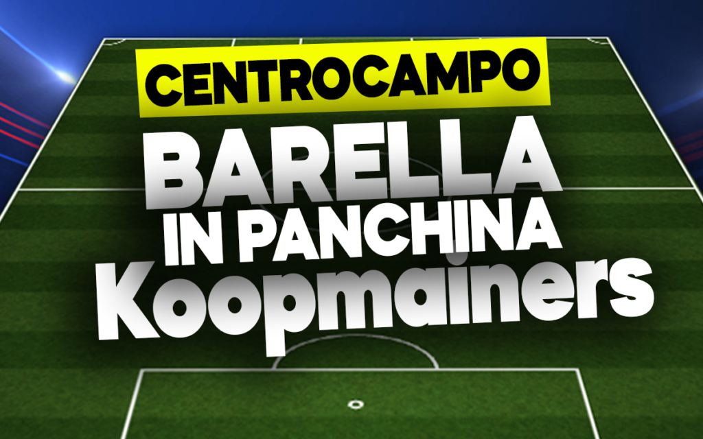 Barella e Koopmainers