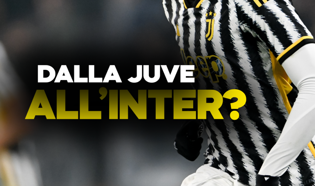 Dalla Juventus all'Inter?